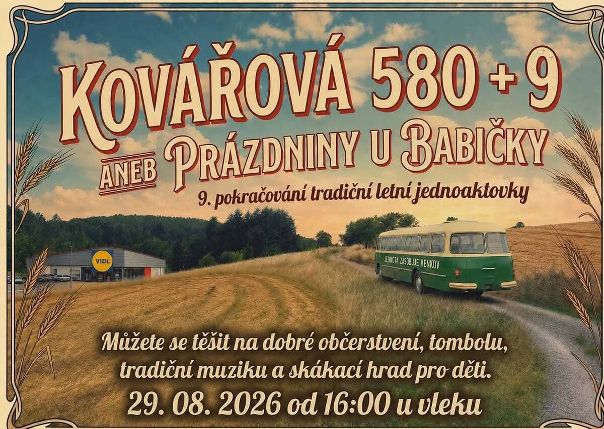 Kovářová 580 + 9 aneb Prázdniny u Babičky